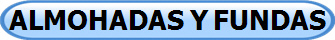 ALMOHADAS Y FUNDAS